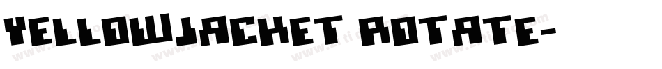 Yellowjacket Rotate字体转换